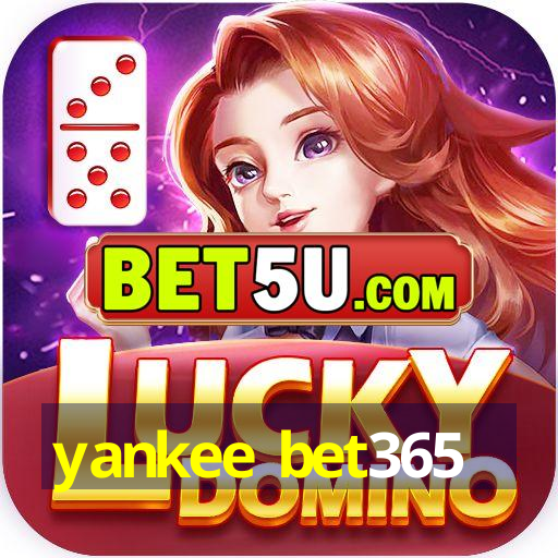 yankee bet365